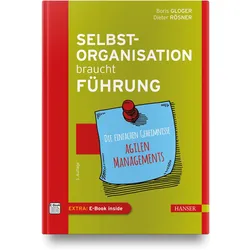Selbstorganisation braucht Führung, Fachbücher von Boris Gloger, Dieter Rössner