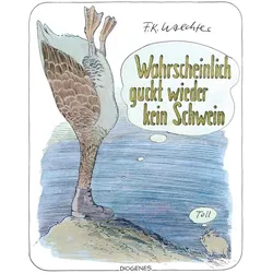 Wahrscheinlich guckt wieder kein Schwein, Belletristik von F.K. Waechter