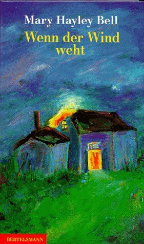 Bell, Mary H. - Wenn der Wind weht. Eine moderne Fabel. ( Ab 10 J.) - Preis vom 30.09.2026 09:01:18 h