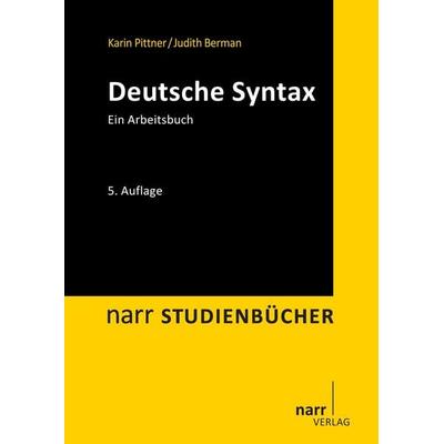 Deutsche Syntax, Taschenbuch von Karin Pittner,Judith Berman, Narr Francke Attempto, 978-3-8233-6834-2