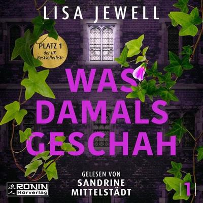 Was damals geschah - Lisa Jewell, Audio, 9783961542536