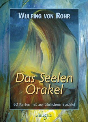 Wulfing von Rohr - Das Seelen-Orakel: 60 Karten mit Anleitung: 60 Karten mit ausführlichem Booklet - Preis vom 30.09.2026 22:30:23 h