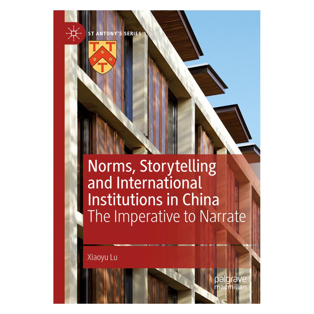 Springer Norms, Storytelling and International Institutions in China (Englisch, Softcover, Xiaoyu Lu) (56236124)