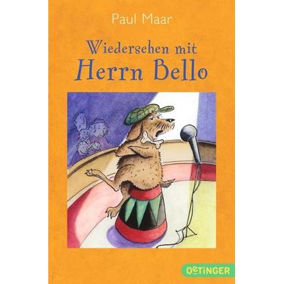 Herr Bello 3. Wiedersehen mit Herrn Bello, Taschenbuch von Paul Maar, Oetinger, 978-3-8415-0193-6