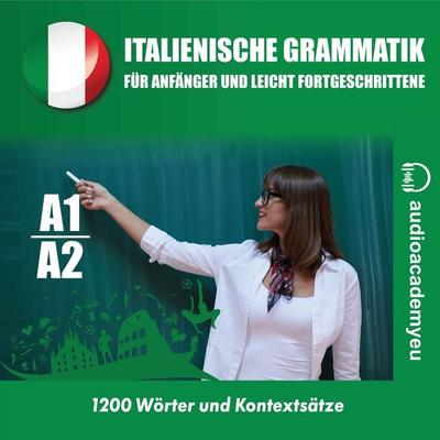 Italienische Grammatik für Anfänger und leicht Fortgeschrittene A1_A2 - Tomas Dvoracek, Audio, 9788088625919