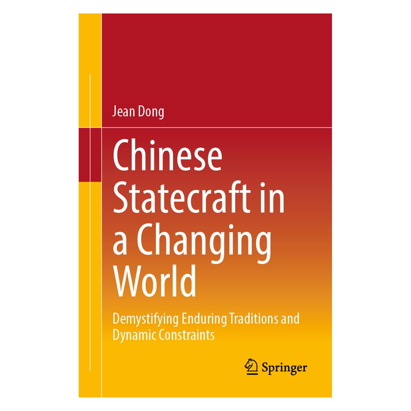 Springer Dong:Chinese Statecraft in a Changing W (Englisch, Softcover, Jean Dong) (53235863)