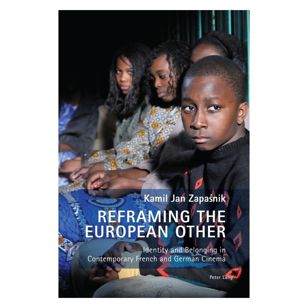 Peter Lang Reframing the European Other (Englisch, Softcover, Kamil Zapasnik, Kamil Zapaśnik) (57242443)