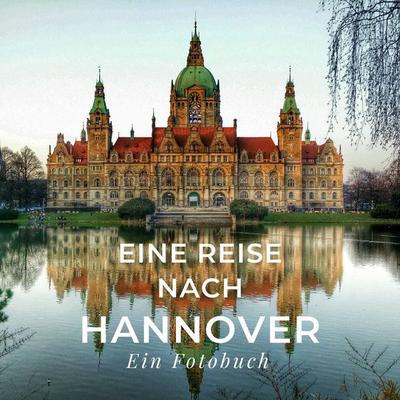 Eine Reise nach Hannover, Taschenbuch von Tania Sardi, 27amigos, 978-3-7505-1422-5