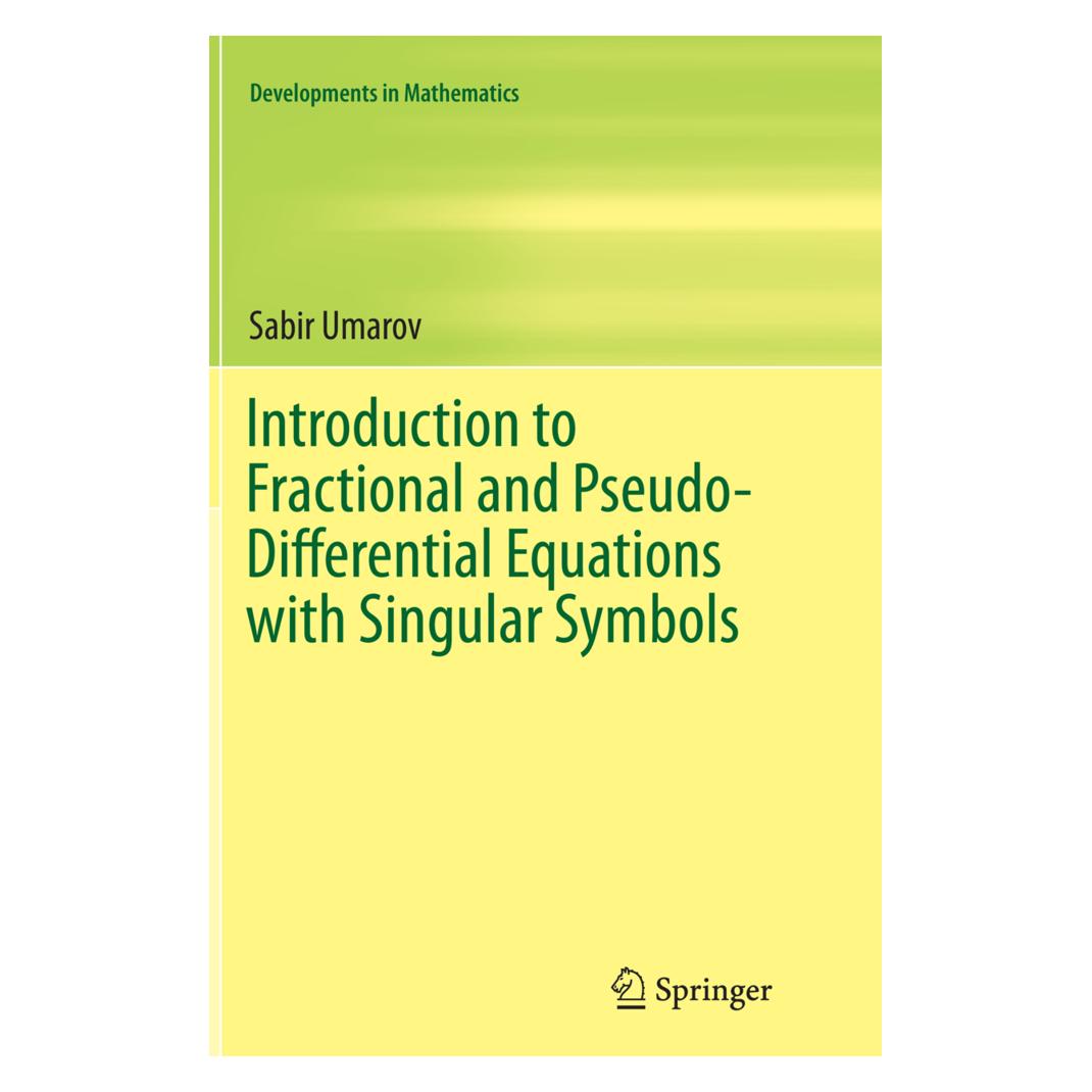 Springer Introduction to Fractional and Pseudo-Differential Equations with Singular Symbols (Englisch, Softcover, Sabir Umarov) (55949392)
