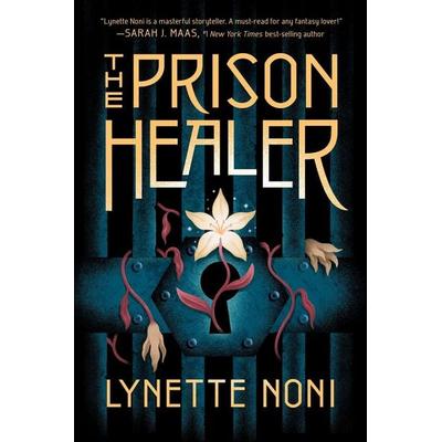 The Prison Healer, Taschenbuch von Lynette Noni, Harper Collins Publ. USA
