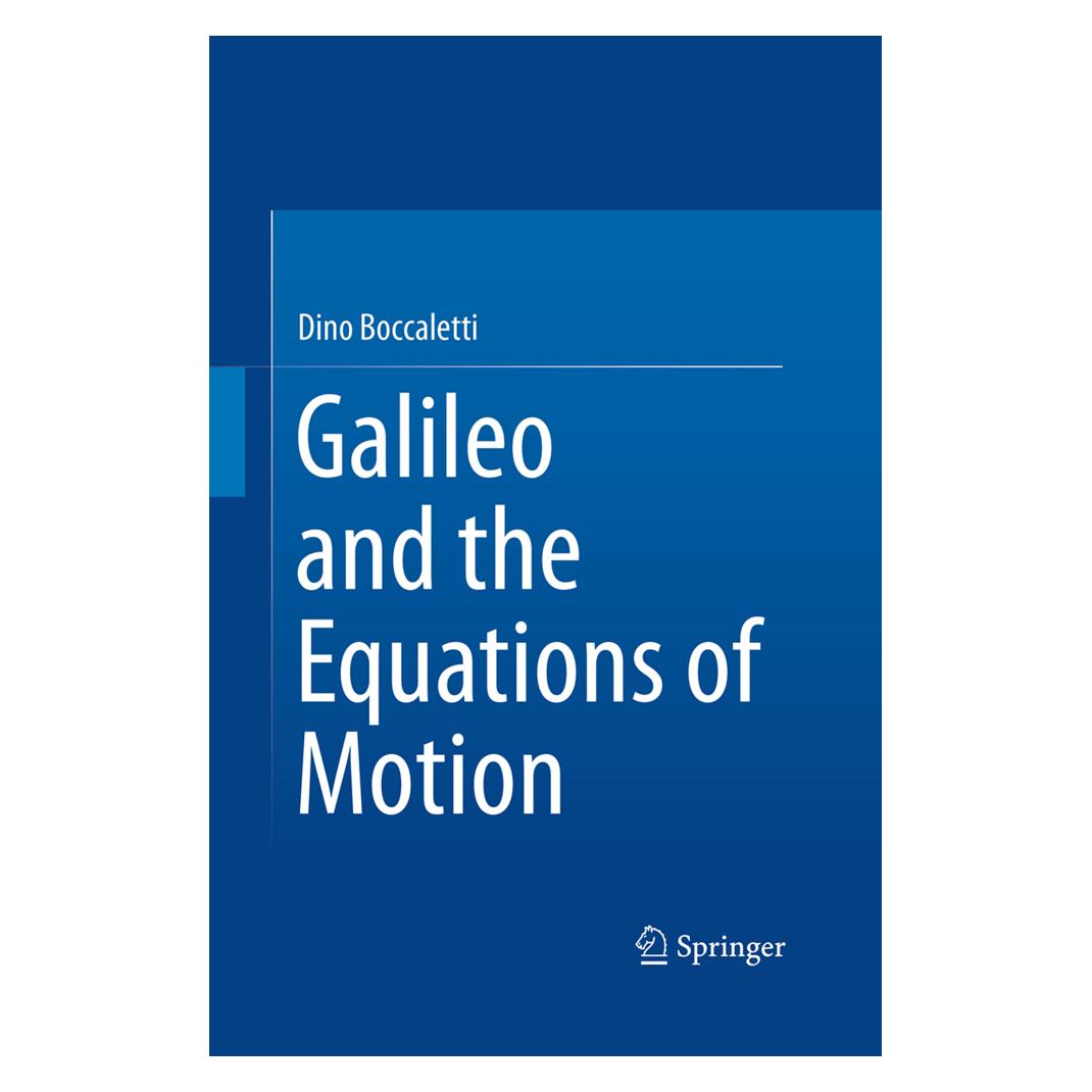 Springer Galileo and the Equations of Motion (Englisch, Softcover, Dino Boccaletti) (55967010)