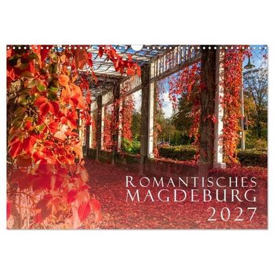 Romantisches Magdeburg (Wandkalender 2027 DIN A3 quer), CALVENDO Monatskalender