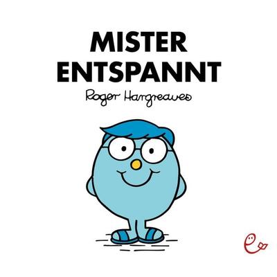Mister Entspannt, Taschenbuch von Roger Hargreaves, Rieder, Susanna, 978-3-948410-55-1