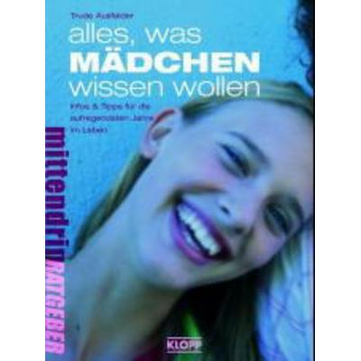 Alles, was Mädchen wissen wollen, Taschenbuch von Trude Ausfelder, Klopp Erika Verlag GmbH