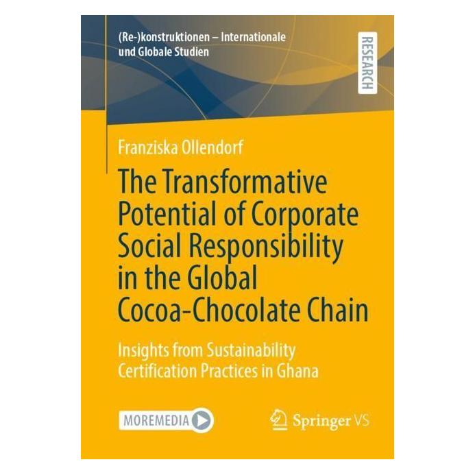 Springer The Transformative Potential of Corporate Social Responsibility in the Global Cocoa-Chocolate Chain (Englisch, Softcover, Franziska Ollendorf) (56988899)
