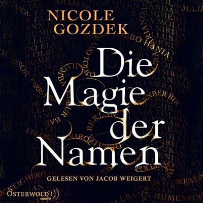 Die Magie der Namen - Nicole Gozdek, Audio, 9783844913866