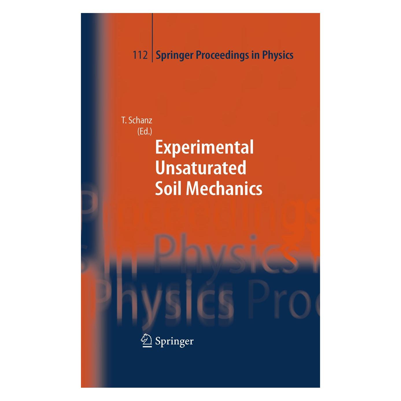Springer Experimental Unsaturated Soil Mechanics (Englisch, Hardcover, T. Schanz, Tom Schanz) (9783540698722)