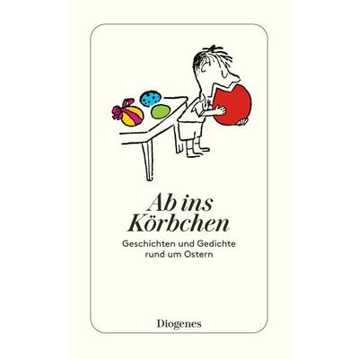 Ab ins Körbchen, Taschenbuch von , Diogenes Verlag AG