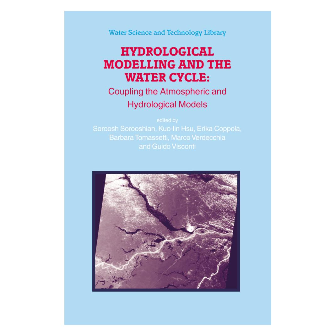 Springer Hydrological Modelling and the Water Cycle (Englisch, Softcover, Barbara Tomassetti, Erika Coppola, Guido Visconti, Kuo-lin Hsu, Marco Verdecchia, Soroosh Sorooshian) (55376436)