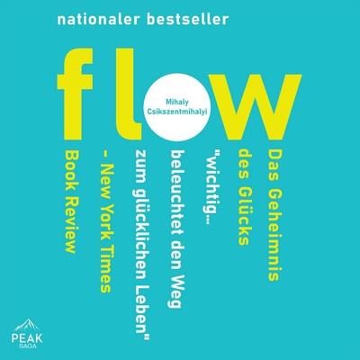 Flow. Das Geheimnis des Glücks - Mihaly Csikszentmihalyi, Audio, 9781628613575