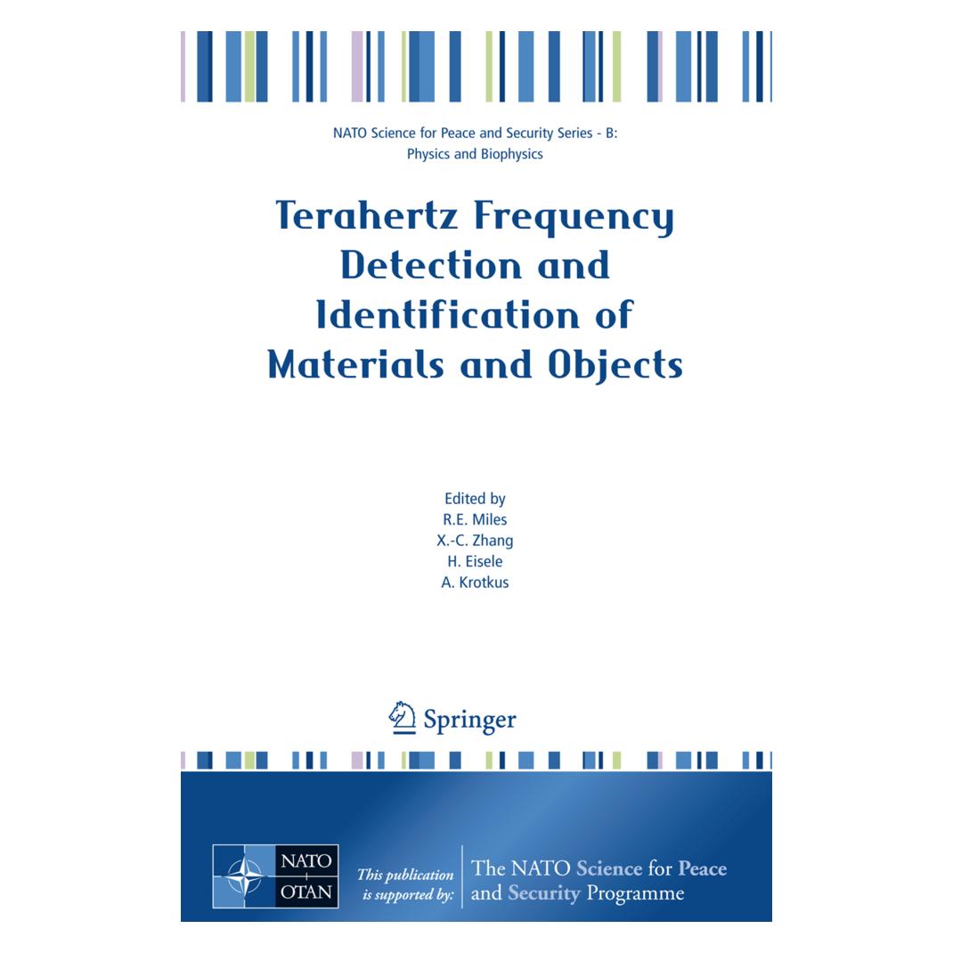 Springer Terahertz Frequency Detection and Identification of Materials and Objects (Englisch, Softcover, A. Krotkus, H. Eisele, R.E. Miles, X.-C. Zhang) (55203558)