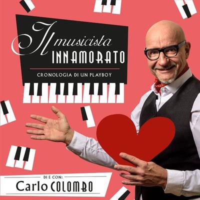 IL MUSICISTA INNAMORATO - Carlo Colombo, Audio, 9791221482904