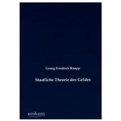 Staatliche Theorie des Geldes, Fachbücher von Georg Friedrich Knapp