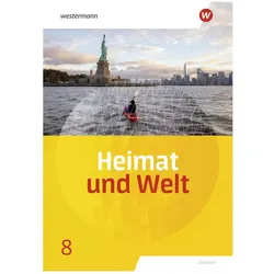 Heimat und Welt / Heimat und Welt - Ausgabe 2019 Sachsen, Schulbücher von Carola Schön, Kerstin Bräuer, Ute Liebmann, Susanne Markert, Simone Reutemann