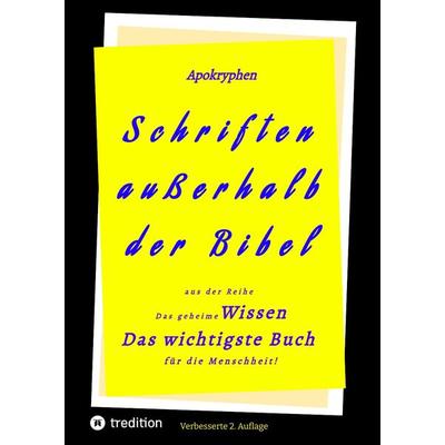 2.Aufl. Apokryphen - Schriften außerhalb der Bibel., Gebundene Ausgabe von Paul Riessler,Hermann Menge,Martin Luther,Herausgeber, Tredition,