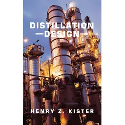 Distillation Design, Fachbücher von Henry Kister