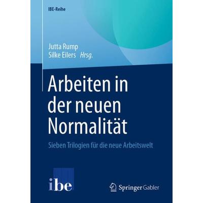 Arbeiten in der neuen Normalität, Taschenbuch von , Springer Berlin, 978-3-662-64392-1
