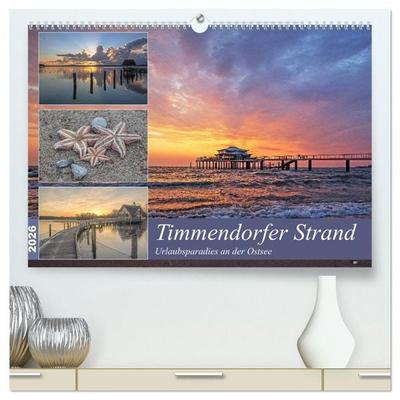 Timmendorfer Strand - Urlaubsparadies an der Ostsee (hochwertiger Premium Wandkalender 2026 DIN A2 quer), Kunstdruck in Hochglanz