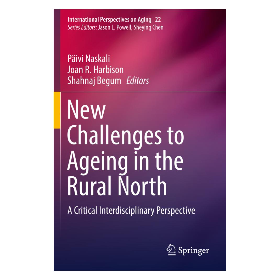Springer New Challenges to Ageing in the Rural North (Englisch, Softcover, Begum, Joan, Päivi Naskali, R Harbison, Shahnaj) (56158749)