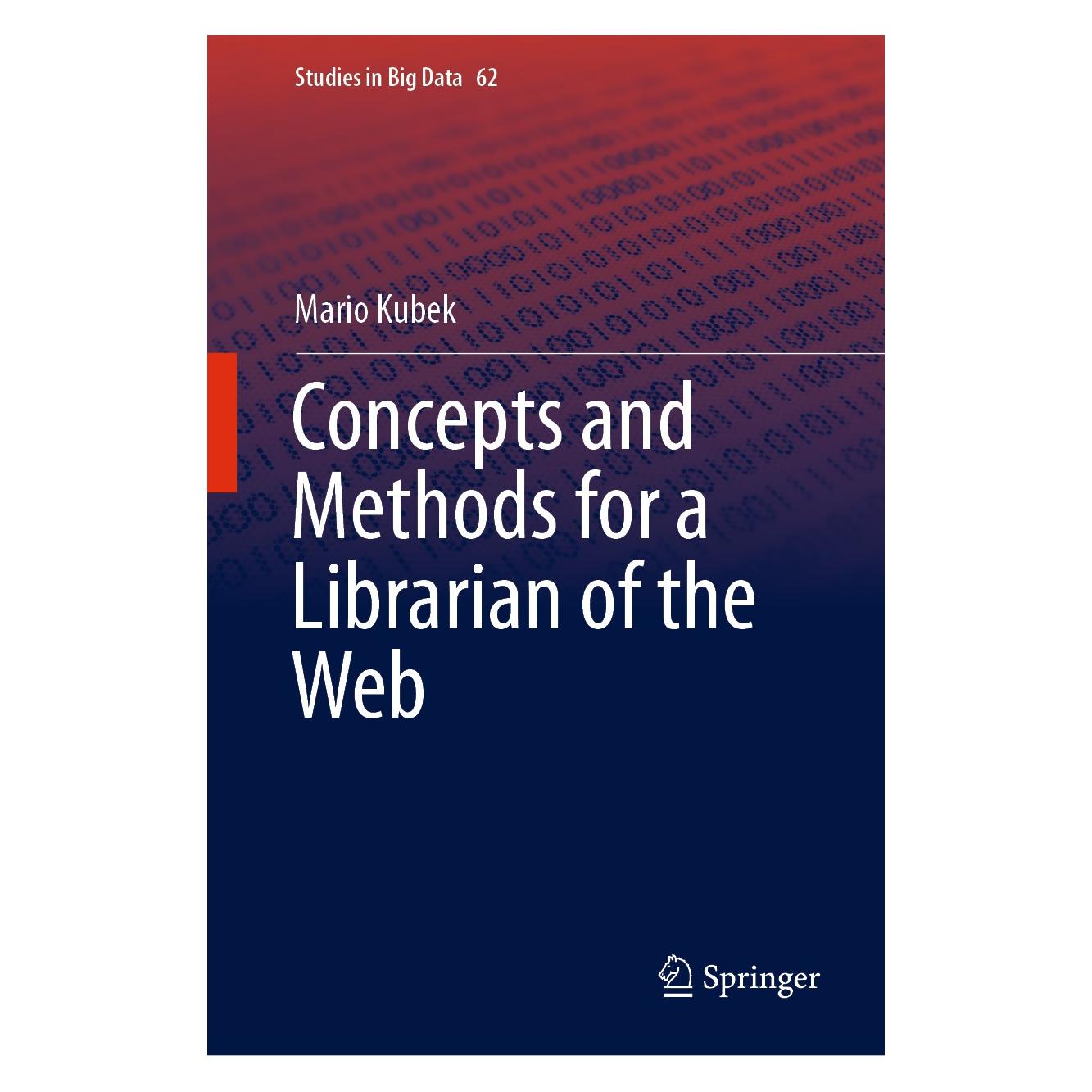 Springer Concepts and Methods for a Librarian of the Web (Englisch, Hardcover, Mario Kubek) (9783030231354)