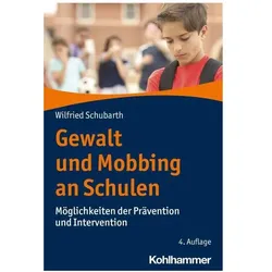 Gewalt und Mobbing an Schulen, Fachbücher von Wilfried Schubarth