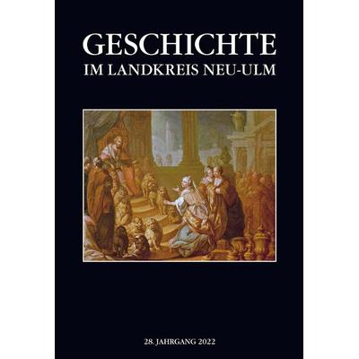 Geschichte im Landkreis Neu-Ulm, Jahrbuch, Taschenbuch von Wolfgang Ott,Tobias Ranker,Peter Wischenbarth, Anton H. Konrad Verlag, 978-3-87437-615-0