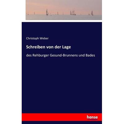 Schreiben von der Lage, Taschenbuch von Christoph Weber, Hansebooks, 978-3-7428-2136-2