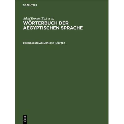Die Belegstellen, Band 2, Hälfte 1, Gebundene Ausgabe von , De Gruyter, 978-3-11-261291-0