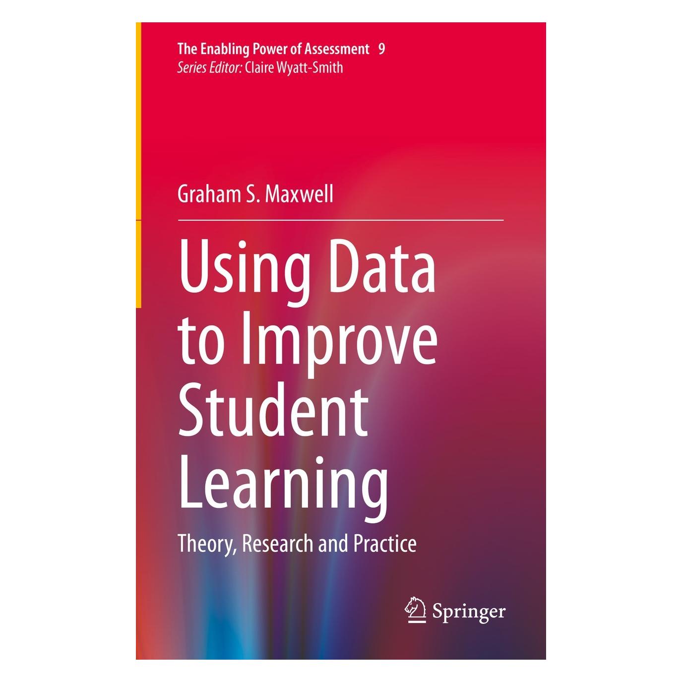 Springer Using Data to Improve Student Learning (Englisch, Hardcover, Graham S Maxwell, Graham S. Maxwell) (9783030635374)