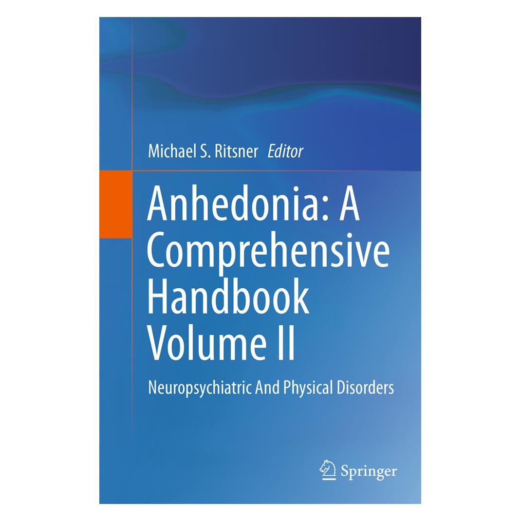 Springer Anhedonia: A Comprehensive Handbook Volume II (Englisch, Softcover, Michael Ritsner) (55847706)