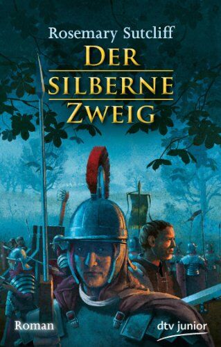 Rosemary Sutcliff - Der silberne Zweig: Roman - Preis vom 13.10.2026 19:28:25 h