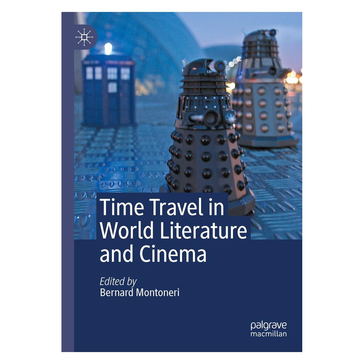 Springer Time Travel in World Literature and Cinema (Englisch, Hardcover, Bernard Montoneri) (9783031523144)