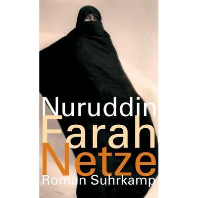 Netze, Gebundene Ausgabe von Nuruddin Farah, Suhrkamp, 978-3-518-42103-1
