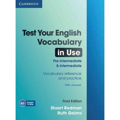 Test Your English Vocabulary in Use Pre-intermediate and Intermediate with Answers, Taschenbuch von Ruth Gairns,Stuart Redman, Cambridge University