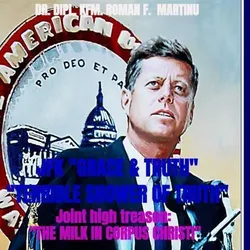 Jfk 'Grace & Truth' 'Terrible Shower Of Truth', Fachbücher von Dr. Dipl. Kfm. Roman F. Martinu