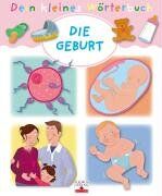 Christophe Hublet - Dein kleines Wörterbuch. Die Geburt - Preis vom 13.10.2026 19:28:25 h