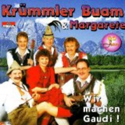 Wir Machen Gaudi - Krümmler Buam & Margarete, Audio