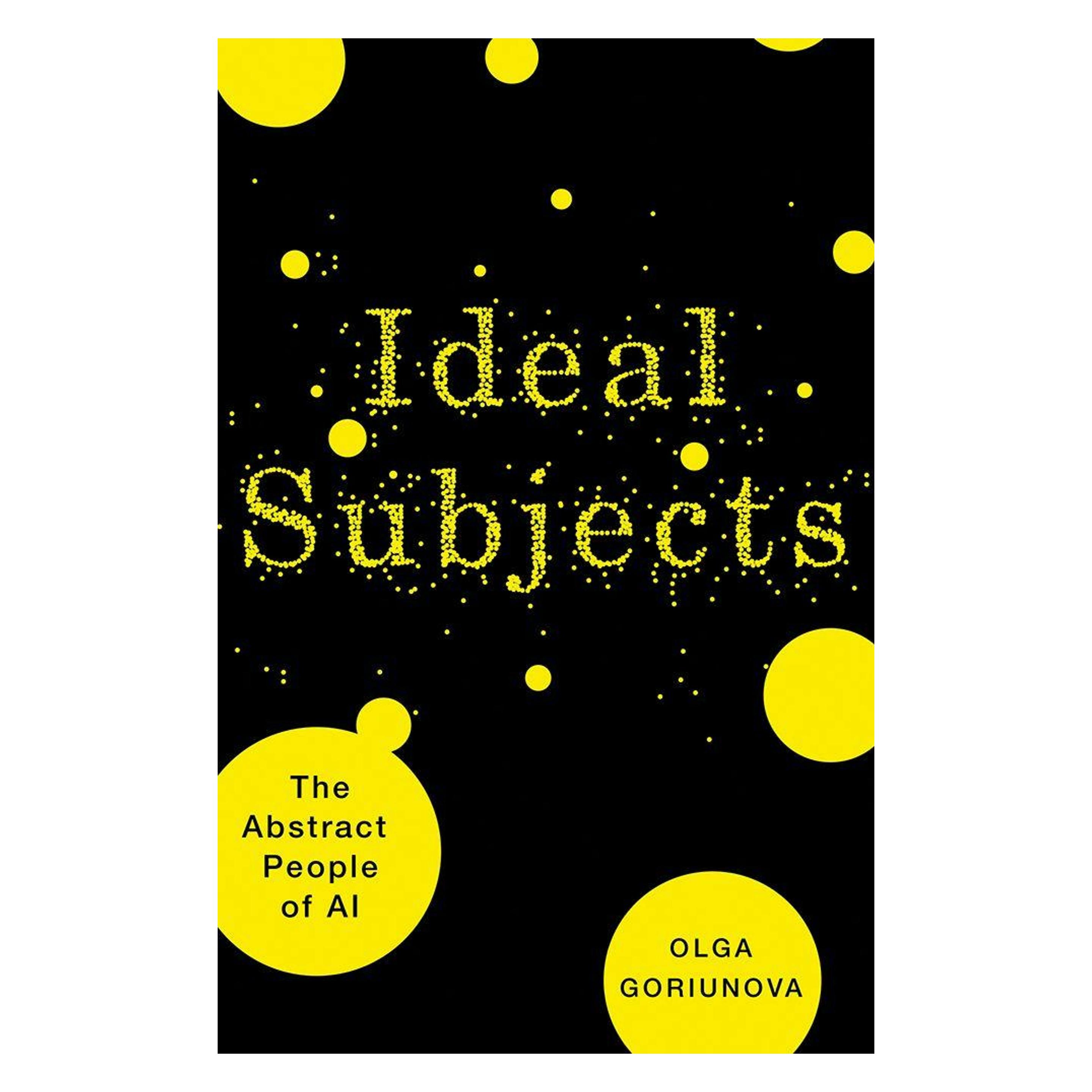 University Of Minnesota Ideal Subjects Volume 76 (Englisch, Olga Goriunova) (65709159)