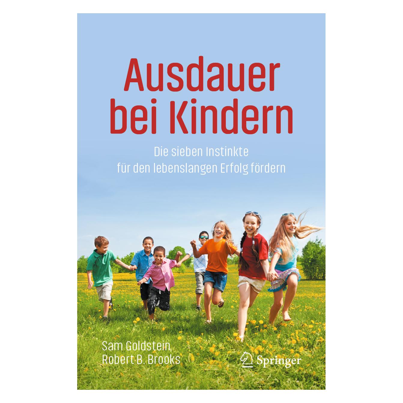 Springer Ausdauer bei Kindern (Deutsch, Softcover, Robert B Brooks, Sam Goldstein) (54377243)