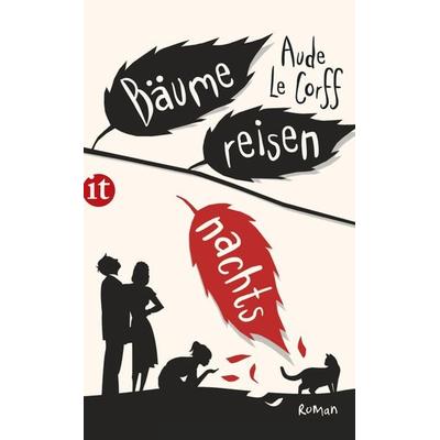 Bäume reisen nachts, Taschenbuch von Aude Le Corff, Insel